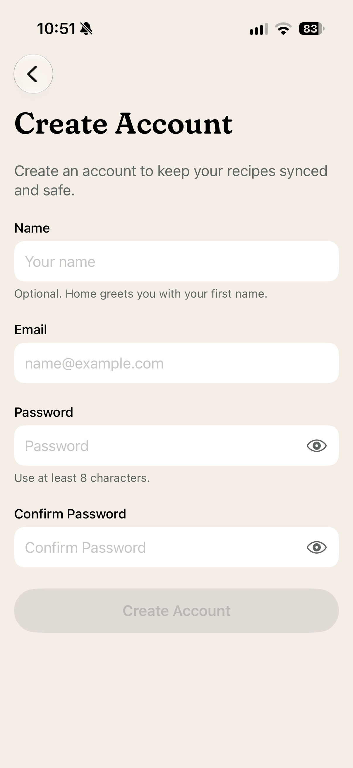 The Create Account screen: an optional name, then email, password and confirm password fields, in light mode